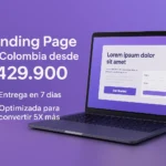 landing page colombia profesional desde 429900 pesos entrega 7 días conversión garantizada uno2web